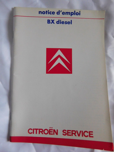 Mode emploi citroën - mode, bx